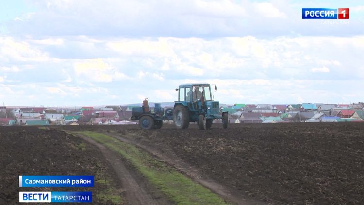 Сармановский район приступил к весенне-полевым работам
